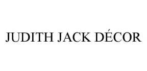 JUDITH JACK DÉCOR