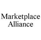 MARKETPLACE ALLIANCE