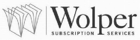 WOLPER SUBSCRIPTION SERVICES