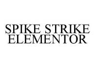 SPIKE STRIKE ELEMENTOR