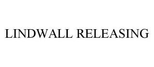 LINDWALL RELEASING