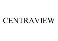 CENTRAVIEW
