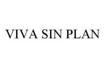 VIVA SIN PLAN