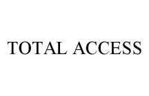TOTAL ACCESS