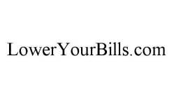 LOWERYOURBILLS.COM