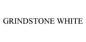 GRINDSTONE WHITE