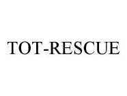 TOT-RESCUE