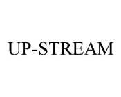 UP-STREAM