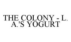 THE COLONY - L.A.'S YOGURT