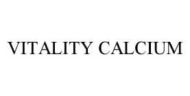 VITALITY CALCIUM
