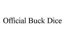 OFFICIAL BUCK DICE