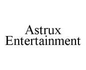 ASTRUX ENTERTAINMENT