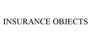 INSURANCE OBJECTS