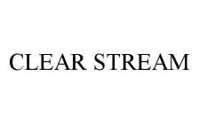 CLEAR STREAM