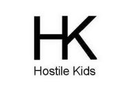 HK HOSTILE KIDS