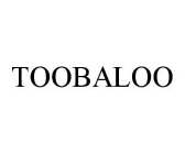 TOOBALOO