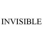 INVISIBLE