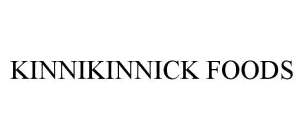 KINNIKINNICK FOODS