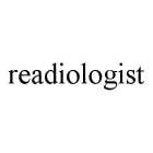 READIOLOGIST