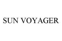SUN VOYAGER