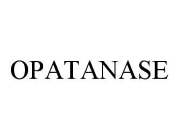 OPATANASE