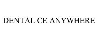 DENTAL CE ANYWHERE