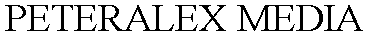 PETERALEX MEDIA