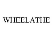 WHEELATHE