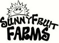SUNNYFRUIT FARMS
