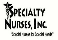 SPECIALTY NURSES, INC. 