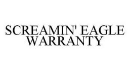 SCREAMIN' EAGLE WARRANTY