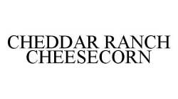 CHEDDAR RANCH CHEESECORN