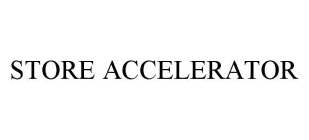 STORE ACCELERATOR