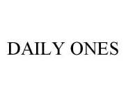 DAILY ONES