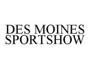 DES MOINES SPORTSHOW