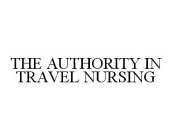 THE AUTHORITY IN TRAVEL NURSING