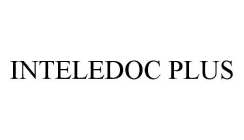 INTELEDOC PLUS