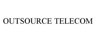 OUTSOURCE TELECOM