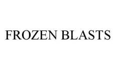 FROZEN BLASTS