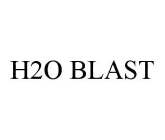 H2O BLAST