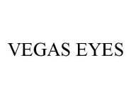 VEGAS EYES