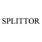 SPLITTOR