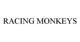 RACING MONKEYS