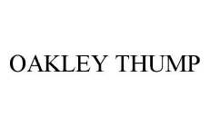 OAKLEY THUMP