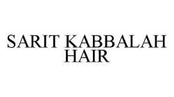 SARIT KABBALAH HAIR