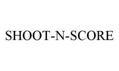 SHOOT-N-SCORE