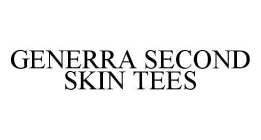 GENERRA SECOND SKIN TEES