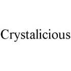 CRYSTALICIOUS