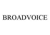 BROADVOICE