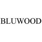 BLUWOOD